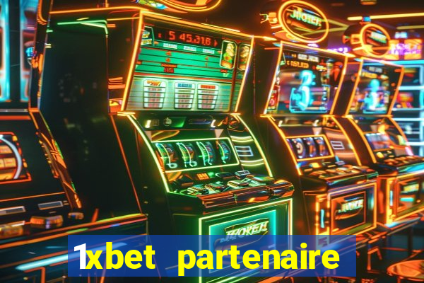 1xbet partenaire apk download